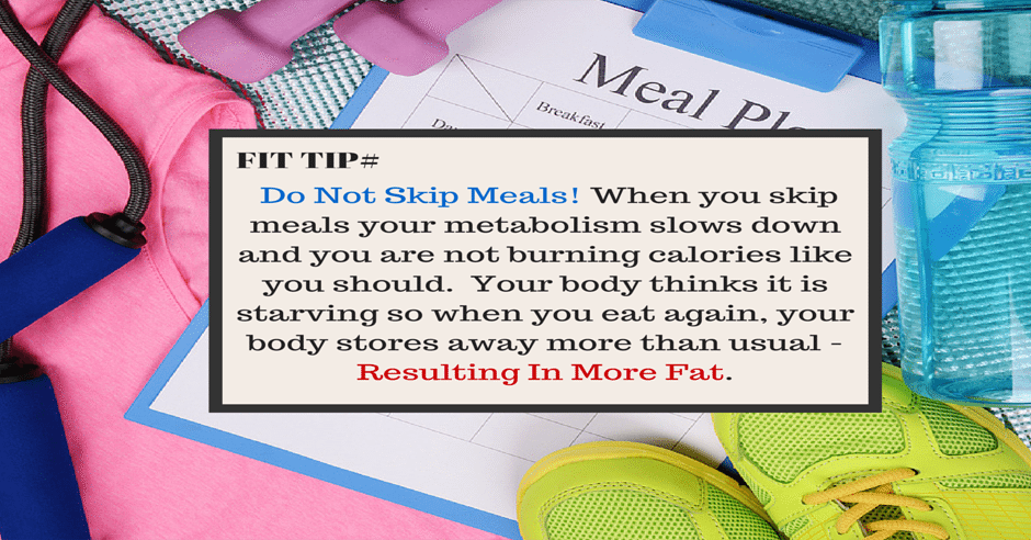 Fit Tip - Do Not Skip Meals Sunnyvale CA