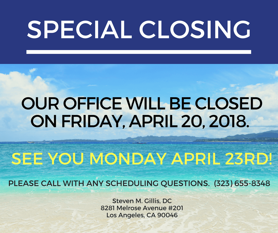 Special Closing: Friday, April 20th